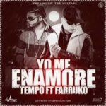 Farruko Ft. Tempo - Yo Me Enamore MP3