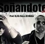 Aldo Ft Yomo - Soñandote MP3