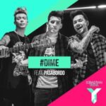 Sebastian Yatra Ft. Pasabordo - Dime